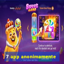 7 app anonimamente